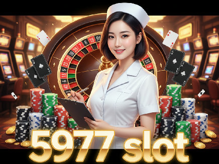 5977 slot สล็อตออนไลน์